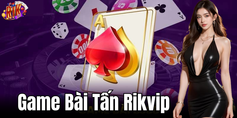 Các quy tắc và phiên bản khác nhau của bài tấn